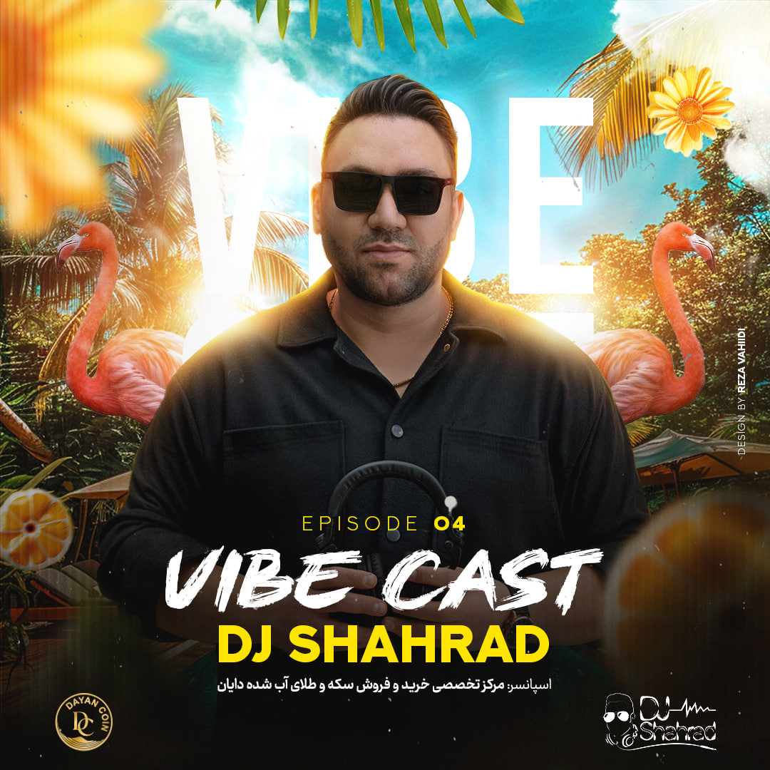 Dj Shahrzad Vibe Cast 4