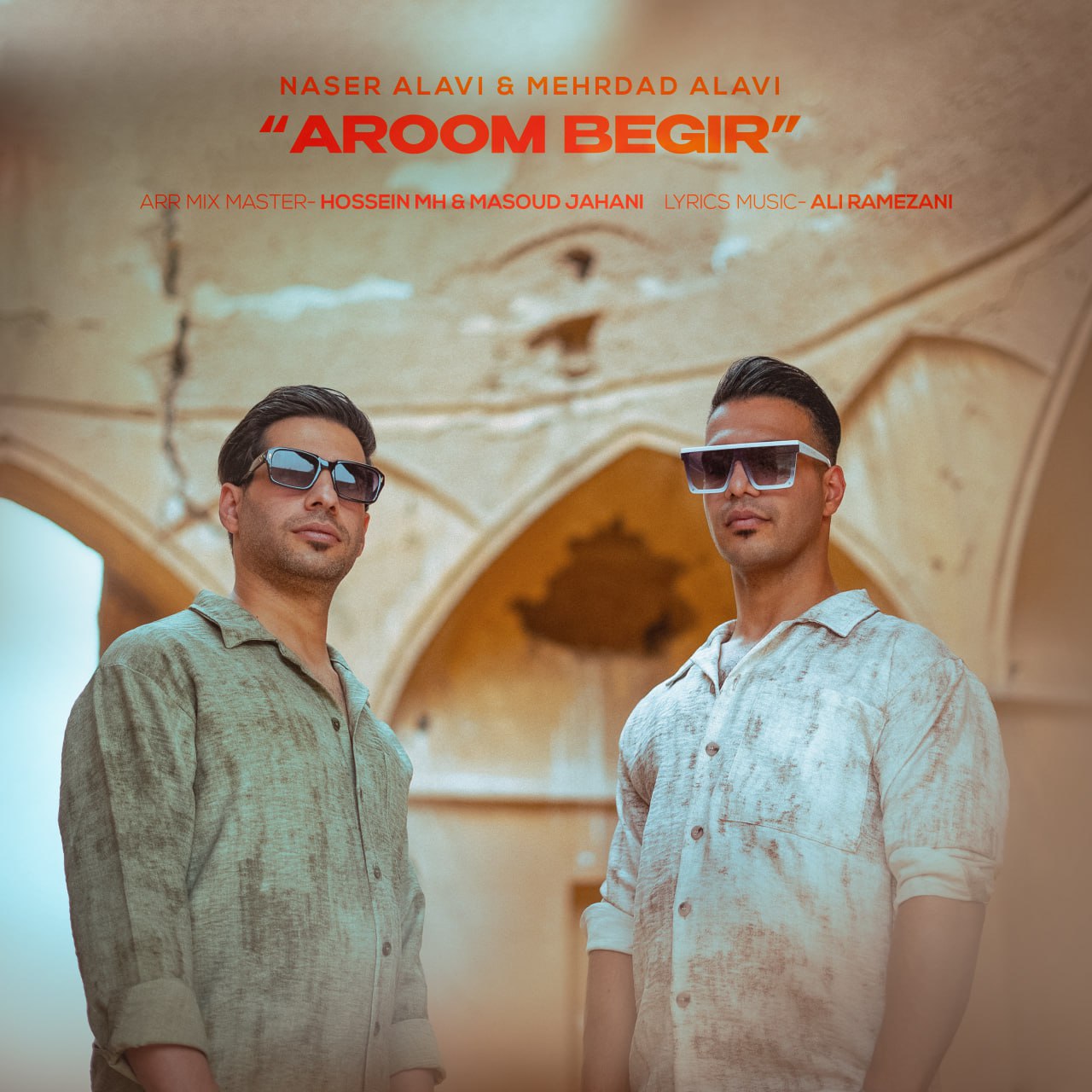 Naser Alavi Aroom Begir Ft Mehrdad Alavi