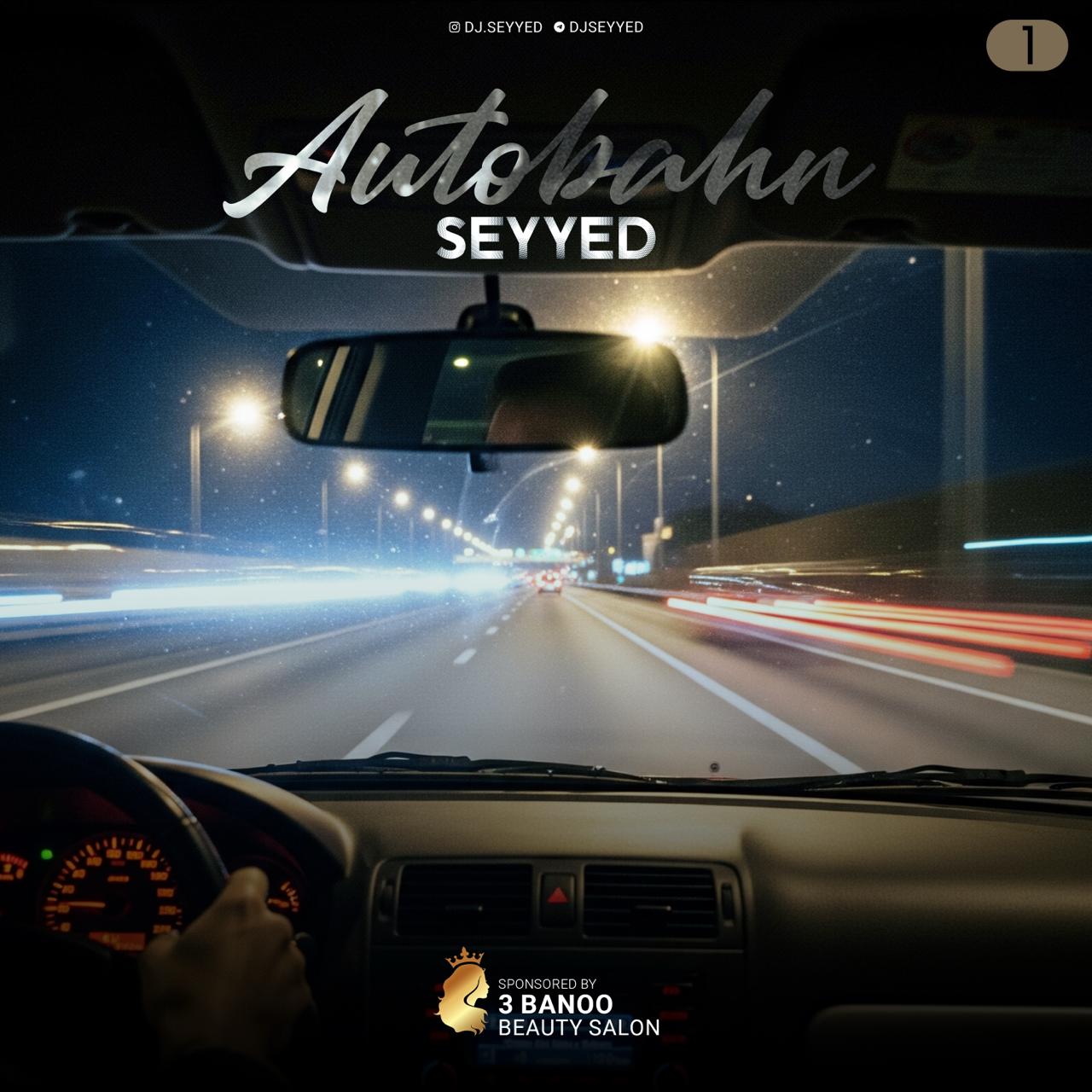 Seyyed Autobahn 1