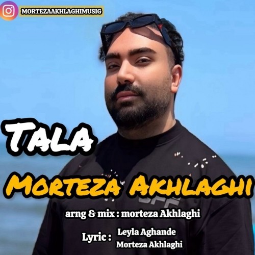 morteza akhlaghi tala