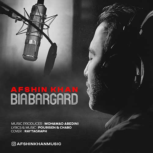 Afshin Khan Bia Bargard
