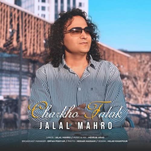 JalalMahro CharkhoFalak