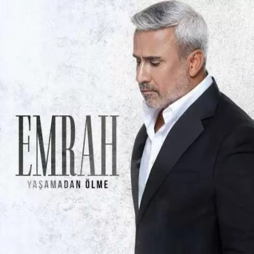 دانلود آهنگ Yasamadan Olme از Emrah